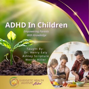 ADHD In Children | Holistic Guide
