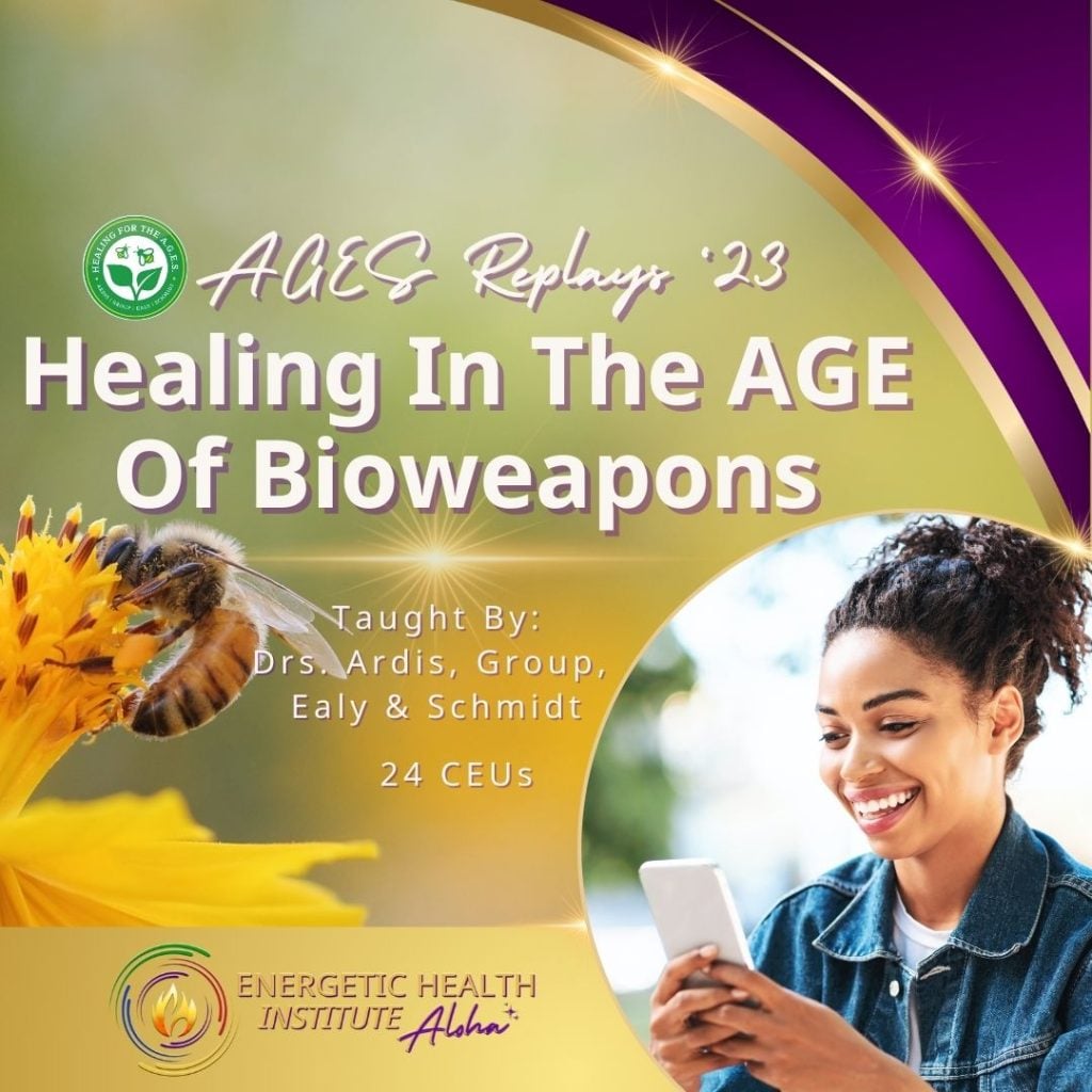 Healing In An AGE Of Bioweapons MyEHIAloha Energetic Health Institute Dr Henry Ealy 1080 x 1080 Replays 1